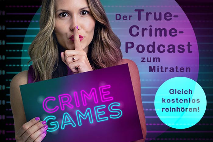 Projekt - Die CRIME GAMES - Der True-Crime-Podcast zum Mitraten
